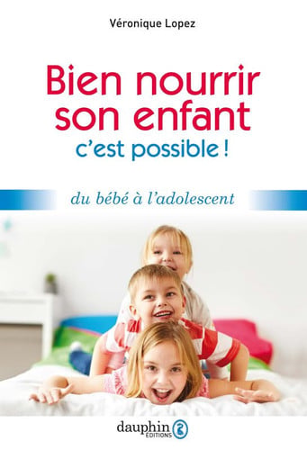 BIEN NOURRIR SON ENFANT, de LOPEZ VERONIQUE | portada del libro