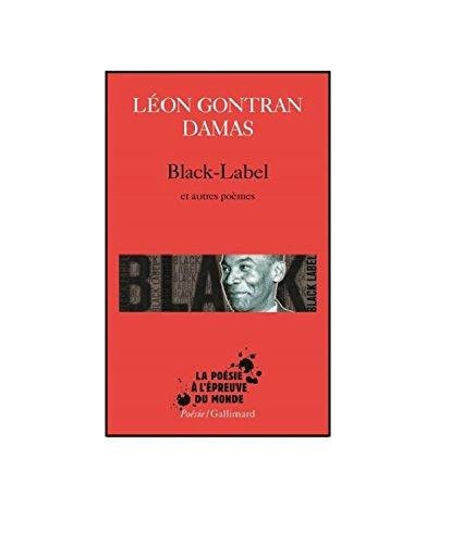 BLACK LABEL ET AUTRES POEMES, de Léon-Gontran Damas | portada del libro