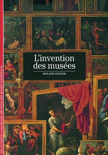 L'INVENTION DES MUSEES, de Schaer | portada del libro