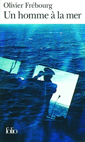 UN HOMME A LA MER, de Olivier Frébourg | portada del libro