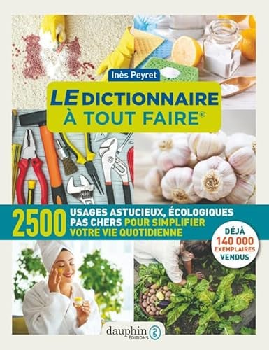 LE DICTIONNAIRE A TOUT FAIRE, de PEYRET INES | portada del libro