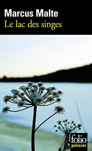 LE LAC DES SINGES, de Marcus Malte | portada del libro