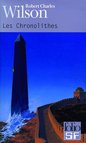 LES CHRONOLITHES, de Robert Charles Wilson | portada del libro