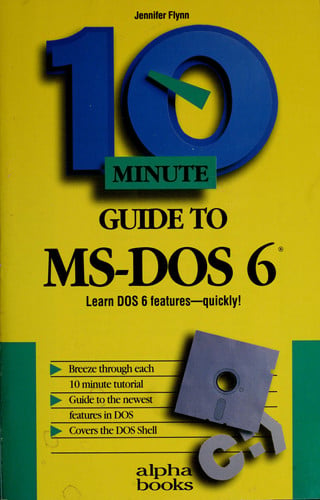 10 MINUTE GUIDE MS-DOS 6, de FLYNN | portada del libro