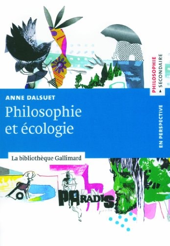 PHILOSOPHIE ET ECOLOGIE, de Anne Dalsuet | portada del libro