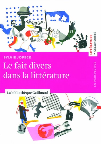 LE FAIT DIVERS DANS LA LITTERATURE, de Sylvie Jopeck | portada del libro