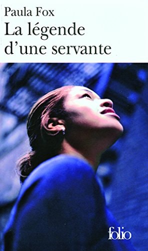 LA LEGENDE D'UNE SERVANTE, de Paula Fox | portada del libro