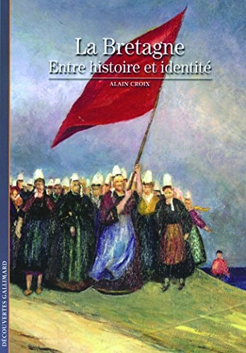 LA BRETAGNE, de Alain Croix | portada del libro