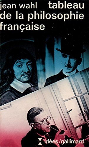 TABLEAU DE LA PHILOSOPHIE FRANCAISE, de Jean Wahl | portada del libro