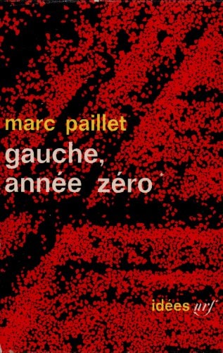GAUCHE ANNEE ZERO, de Paillet | portada del libro