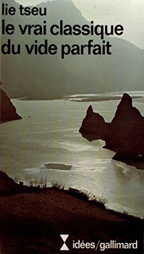 LE VRAI CLASSIQUE DU VIDE PARFAIT, de Lie-tseu | portada del libro