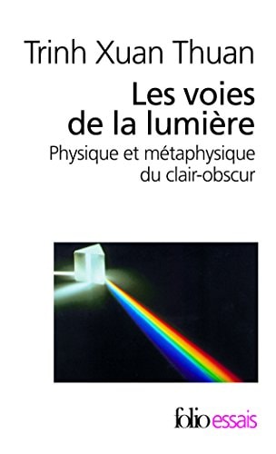 LES VOIES DE LA LUMIERE, de Xuan Thuan Trinh | portada del libro