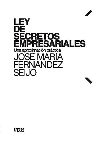 Ley de Secretos Empresariales, de Fernández Seijo | portada del libro