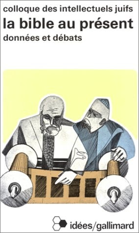 LA BIBLE AU PRESENT, de Collectifs | portada del libro