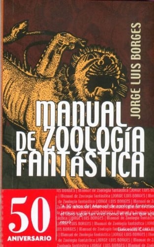 MANUAL ZOOLOGIA FANTASTICA, de BORGES | portada del libro