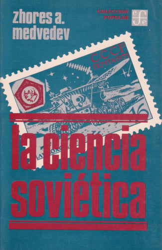 CIENCIA SOVIETICA, LA, de MEDVEDEV | portada del libro