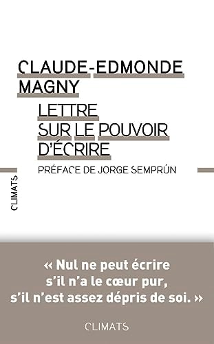 LETTRE SUR LE POUVOIR D'ECRIRE, de Claude-Edmonde Magny | portada del libro