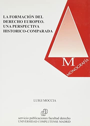 FORMACIóN DEL DERECHO EUROPEO, LA, de MOCCIA | portada del libro