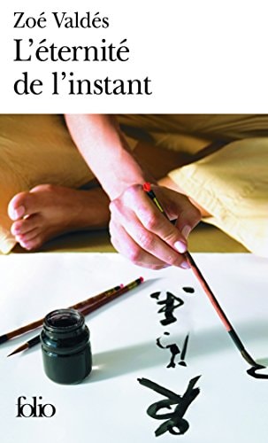L'ETERNITE DE L'INSTANT, de Zoe Valdés | portada del libro