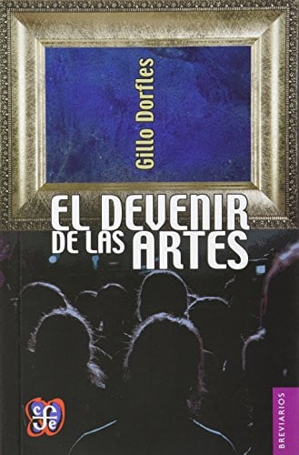 DEVENIR DE LAS ARTES, de DORFLES | portada del libro