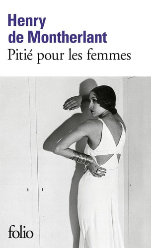 PITIE POUR LES FEMMES, de Montherlant | portada del libro