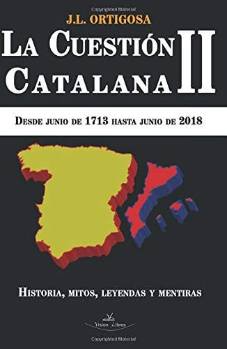 La cuestión catalana II, de Ortigosa Martín | portada del libro