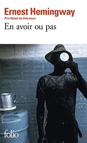 EN AVOIR OU PAS, de Ernest Hemingway | portada del libro