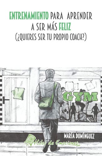 ENTRENAMIENTO PARA APRENDER A SER MAS FELIZ. 3 EDICION AMAZO, de DOMINGUEZ | portada del libro