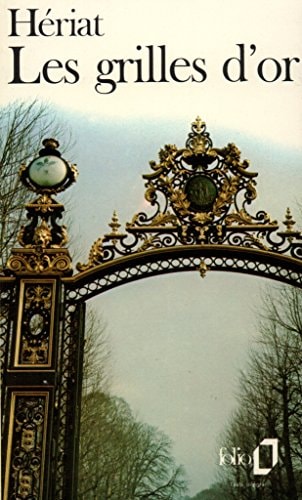 LES GRILLES D'OR, de Philippe Hériat | portada del libro