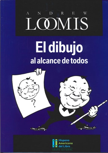 El dibujo al alcance de todos, de Loomis | portada del libro