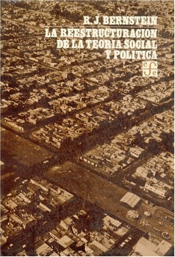 REESTRUCTURACION TEORIA SOCIAL-BERNSTEIN, de BERNSTEIN | portada del libro
