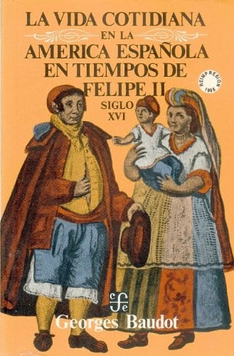 VIDA COTIDIANA AMERICA ESPAÑOL, de BAUDOT | portada del libro