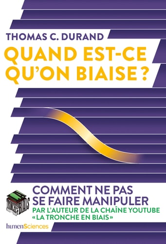 UAND EST-CE QU'ON BIAISE ?, de Thomas C. Durand | portada del libro