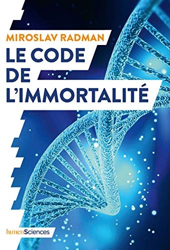 E CODE DE L'IMMORTALITE, de Miroslav Radman | portada del libro