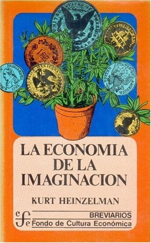 ECONOMIA IMAGINACION, de HEINZEL | portada del libro