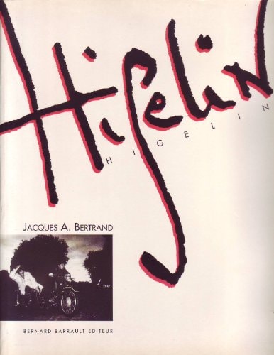 JACQUES HIGELIN, de Jacques A. Bertrand | portada del libro