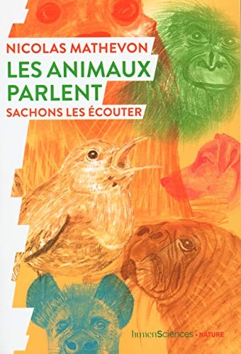 ES ANIMAUX PARLENT, de Nicolas Mathevon | portada del libro