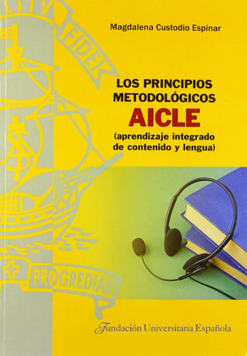 Los principios metodológicos AICLE, de Custodio Espinar | portada del libro