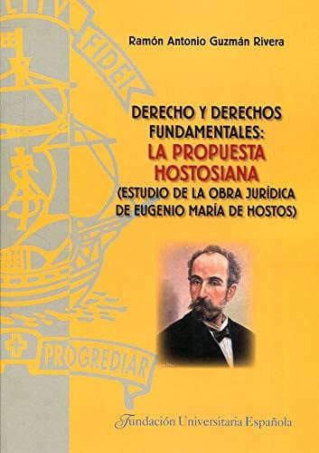 Derecho y derechos fundamentales: la propuesta hostosiana, de Guzmán Rivera | portada del libro