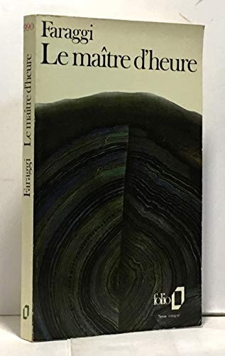 LE MAITRE D'HEURE, de Claude Faraggi | portada del libro