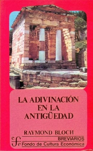 ADIVINACION EN LA ANTIGUEDAD, de BLOCH | portada del libro
