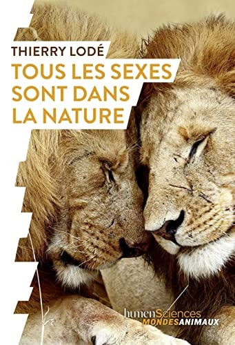 OUS LES SEXES SONT DANS LA NATURE, de Thierry Lodé | portada del libro