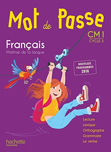 MOT DE PASSE FRANÇAIS CM1 ALUMNO, de Varios autores | portada del libro