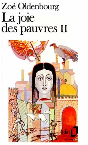LA JOIE DES PAUVRES T2, de Zoé Oldenbourg | portada del libro