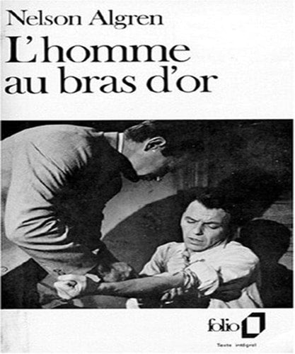HOMME AU BRAS D OR, de Nelson Algren | portada del libro