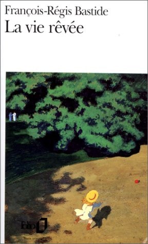 VIE REVEE, de François-Régis Bastide | portada del libro
