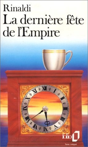 LA DERNIERE FETE DE L'EMPIRE, de Rinaldi | portada del libro