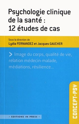 SYCHOLOGIE DE LA SANTE : 12 ETUDES DE C, de Lydia Fernandez | portada del libro
