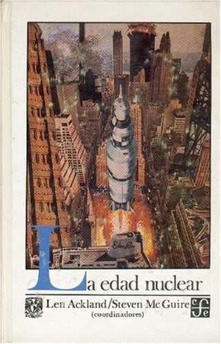 EDAD NUCLEAR, LA, de ACKLAND | portada del libro
