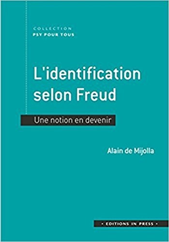 'IDENTIFICATION SELON FREUD, de Alain de Mijolla | portada del libro
